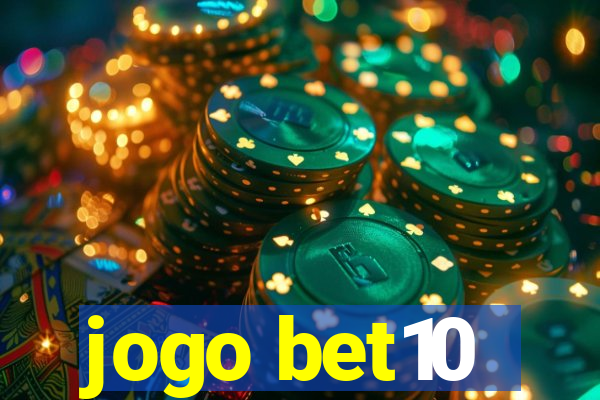 jogo bet10